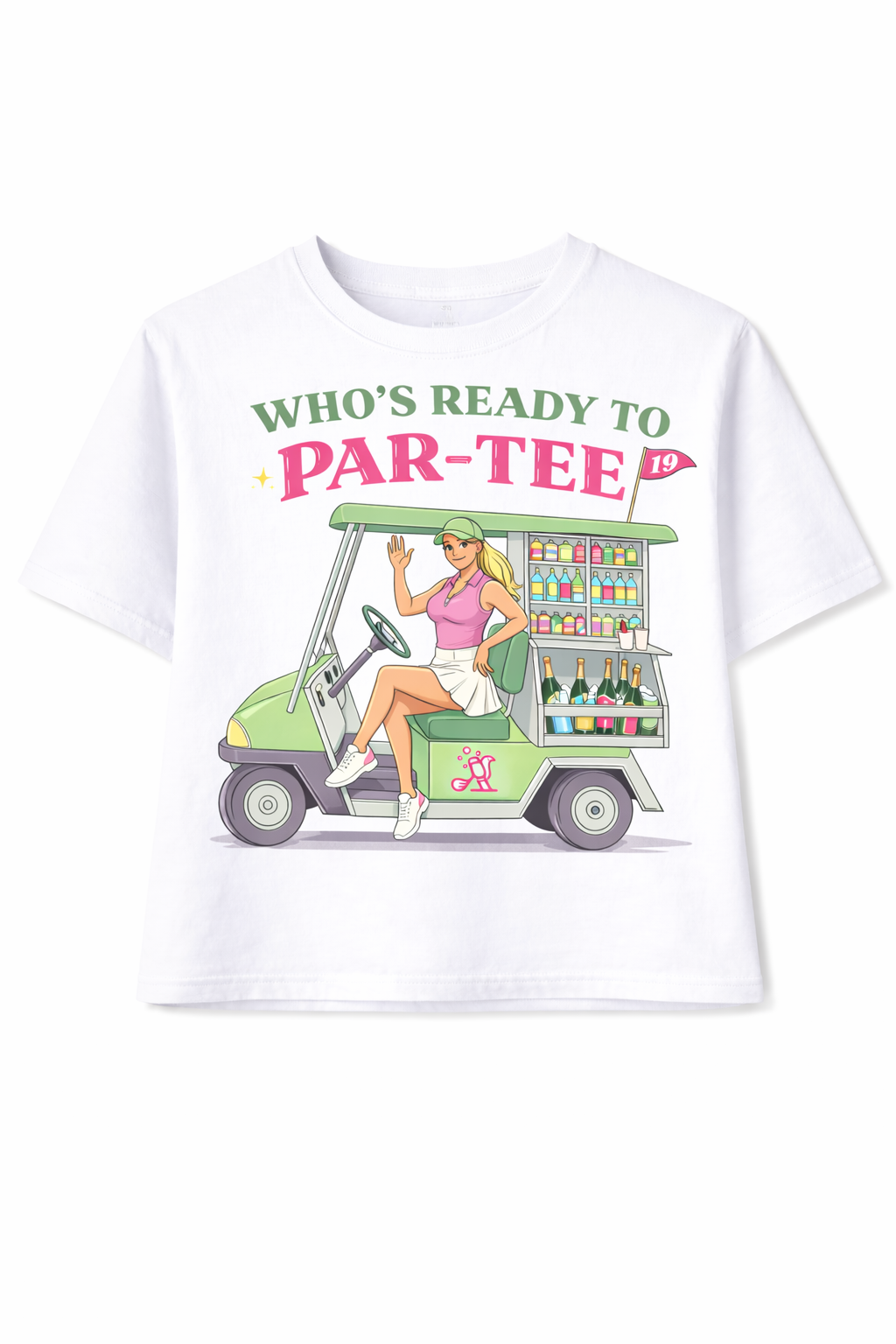 White t-shirt with a graphic of a woman in a golf cart and text 'Who's Ready to Par-tee?' on a white background
